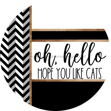 Chevron Door Hanger, Hello Like Cats Door Hanger, DCO-01815-DH, 18